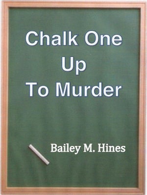 Chalk One Up To Murder