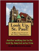 A Walking Tour of St. Paul, Minnesota