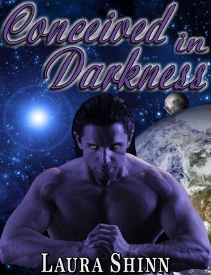 Conceived in Darkness