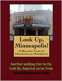 A Walking Tour of Minneapolis, Minnesota