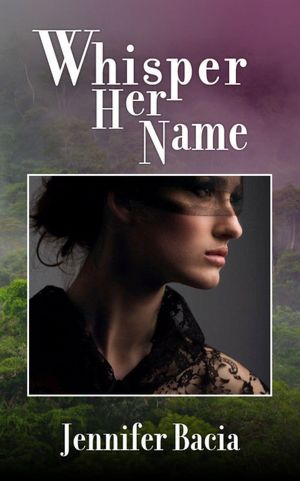 Whisper Her Name