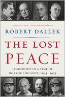 The Lost Peace by Robert Dallek: Book Cover