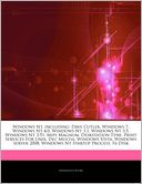 Articles On Windows Nt, including: Dave Cutler, Windows 7, Windows Nt 4.0, Windows Nt 3.1, Windows Nt 3.5, Windows Nt 3.51, Mips Magnum, Deskstation Tyne, Print Services For Unix, Dec Multia, Windows Vista, Windows Server 2008