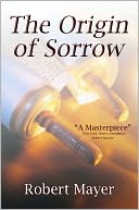 The Origin of Sorrow