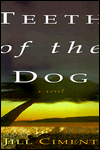 Teeth of the Dog
