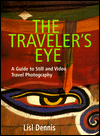 The Traveler's Eye