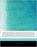 Articles On Birds Of Mauritius, including: Dodo, Red-tailed Tropicbird, Mauritius Parakeet, Mauritius Fody, Pink Pigeon, Broad-billed Parrot, Mauritius Olive White-eye, Red Rail, Mauritian Shelduck, Mauritian Duck, Mascarene Coot