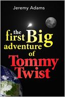 The First Big Adventure of Tommy Twist