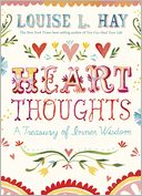Heart Thoughts: A Treasury of Inner Wisdom