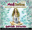 Medidating: Meditations for Fearless Romance
