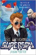 Zeke Bartholomew: Superspy!