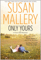 Only Yours (Fool's Gold Series #5)