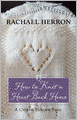 How to Knit a Heart Back Home (Cypress Hollow Yarn Series #2)