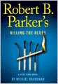 Robert B. Parker's Killing the Blues