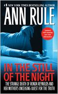 In the Still of the Night: The Strange Death of Ronda Reynolds and Her Mother's Unceasing Quest for the Truth