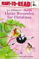 Eloise Decorates for Christmas (Ready-to-Read Series)