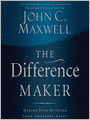 The Difference Maker: Making Your Attitude Your Greatest Asset