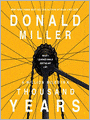 A Million Miles in a Thousand Years: What I Learned While Editing My Life