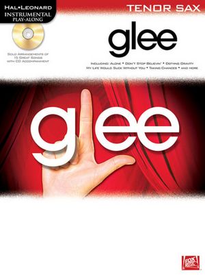 Glee: Instrumental Play-Along for Tenor Sax