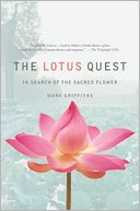 download The Lotus Quest : In Search of the Sacred Flower book