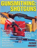 Gunsmithing: Shotguns: Shotguns