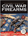 Standard Catalog of Civil War Firearms