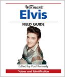 Warman's Elvis Field Guide by Paul Kennedy: NOOK Book Cover