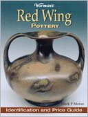 Warman's Red Wing Pottery: Identification and Price Guide