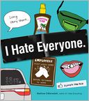 I Hate Everyone