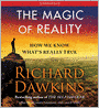 The Magic of Reality: How We Know What's Really True