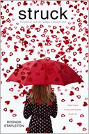 Struck: Stupid Cupid; Flirting with Disaster; Pucker Up