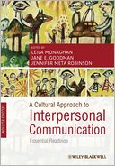 A Cultural Approach to Interpersonal Communication: Essential Readings