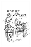 download Frogs Legs and Mint Sauce book