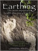 Earthing: The Most Important Health Discovery Ever?
