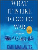 What It Is Like to Go to War by Karl Marlantes: Audio Book Cover