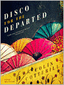 Disco for the Departed: Dr. Siri Paiboun Series, Book 3