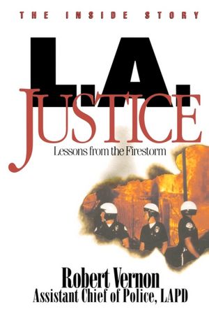 L. A. Justice: Lessons from the Firestorm