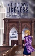 In Their Own Likeness: A Story from the Great Recession