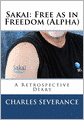 Sakai: Free as in Freedom (Alpha): A Retrospective Diary