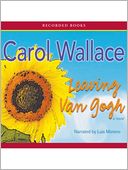 Leaving Van Gogh by Carol Wallace: Audio Book Cover