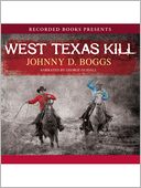 West Texas Kill