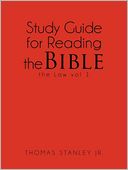 Study Guide For Reading The Bible The Law Vol 1