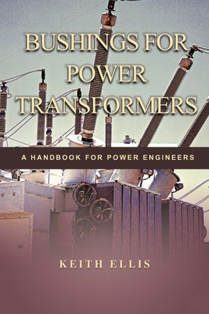 Bushings For Power Transformers