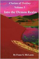 Into the Demon Realm (Clarion of Destiny Series #5)
