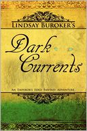 Dark Currents (The Emperor's Edge Book 2)