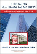 Reforming U. S. Financial Markets: Reflections before and beyond Dodd-Frank