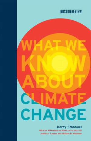 What We Know about Climate Change