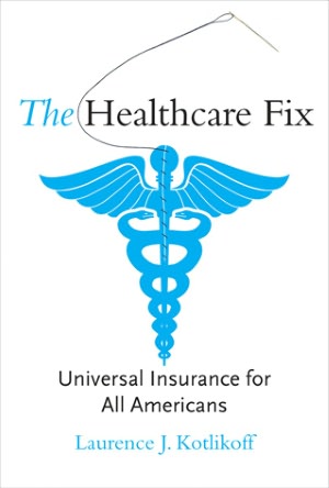 The Healthcare Fix: Universal Insurance for All Americans