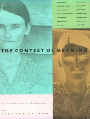 Contest of Meaning: Critical Histories of Photography
