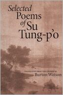 Selected Poems of Su Tung-P'o